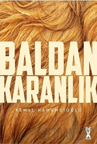 Baldan Karanlık Kemal Hamamcıoğlu