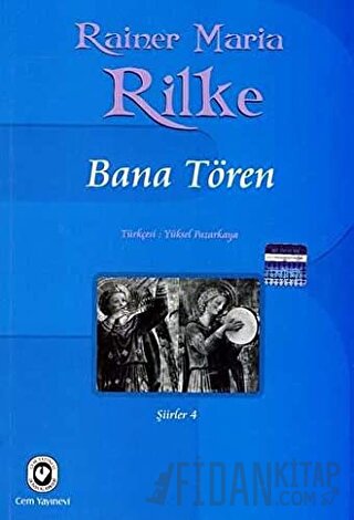 Bana Tören Rainer Maria Rilke