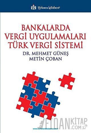 Bankalarda Vergi Uygulamaları Türk Vergi Sistemi Mehmet Güneş