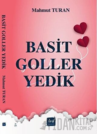 Basit Goller Yedik Mahmut Turan