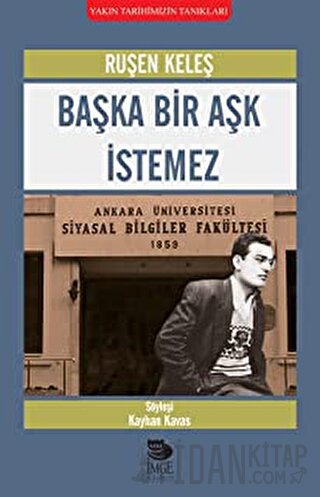 Başka Bir Aşk İstemez Ruşen Keleş