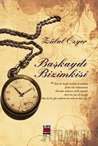 Başkaydı Bizimkisi (Ciltli) Zülal Özyer