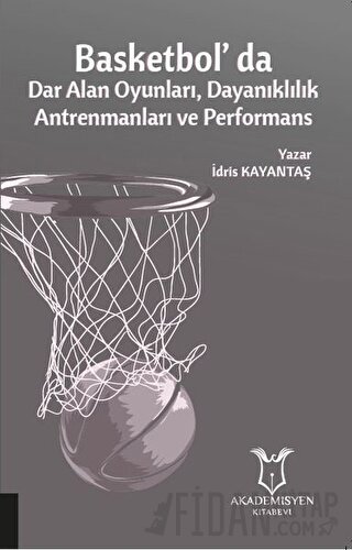 Basketbol'da Dar Alan Oyunları Dayanıklılık Antrenmanları ve Performan