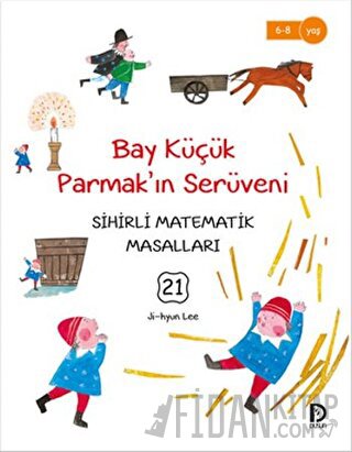 Bay Küçük Parmak'ın Serüveni Jİ-Hyun Lee