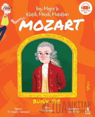 Bay Majör'le Klasik Müzik Masalları Mozart Neşe Oğuzsoy