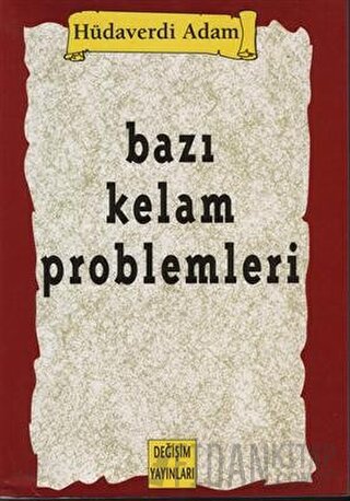 Bazı Kelam Problemleri Hüdaverdi Adam