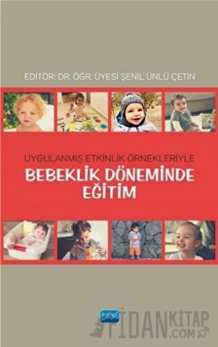 Bebeklik Döneminde Eğitim Ela Erkol