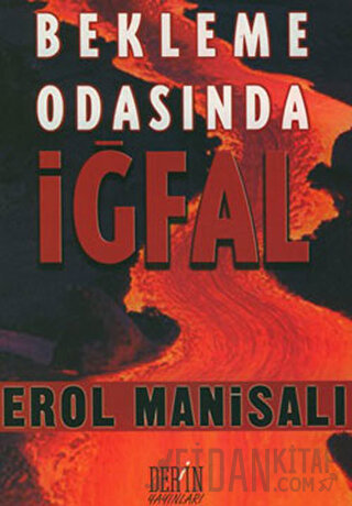 Bekleme Odasında İğfal Erol Manisalı