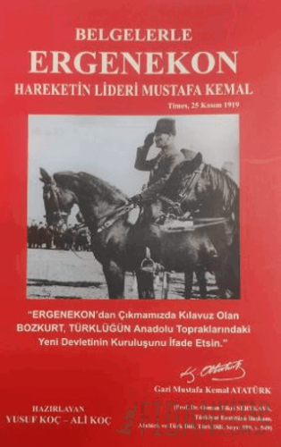 Belgelerle Ergenekon Hareketin Lideri Mustafa Kemal Yusuf Koç