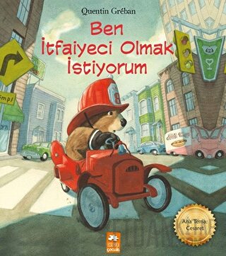 Ben İtfaiyeci Olmak İstiyorum Quentin Greban