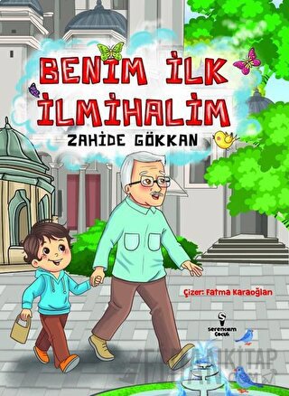 Benim İlk İlmihalim Zahide Gökkan