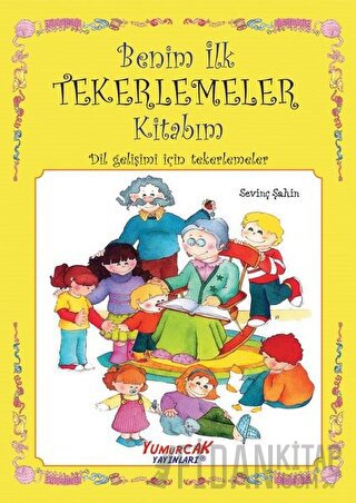 Benim İlk Tekerlemeler Kitabım Sevinç Şahin