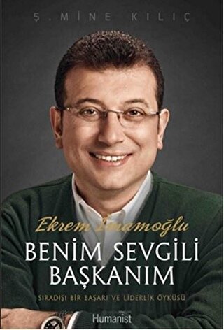 Benim Sevgili Başkanım Ş. Mine Kılıç