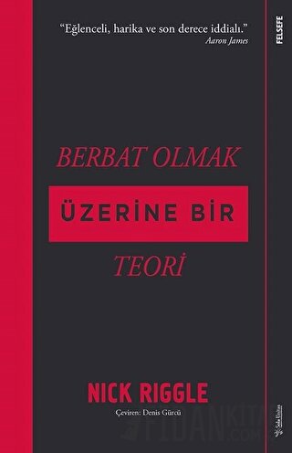 Berbat Olmak Üzerine Bir Teori Nick Riggle