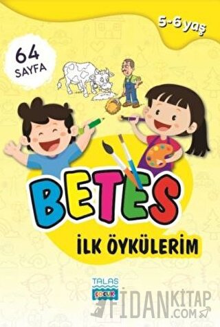 Betes İlk Öykülerim Nesli Şimşek