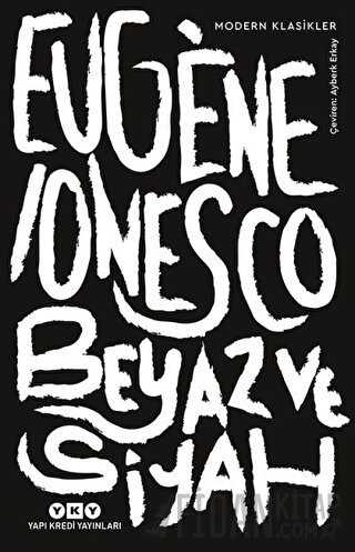 Beyaz ve Siyah Eugene Ionesco