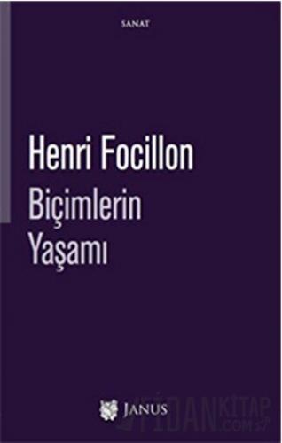 Biçimlerin Yaşamı Henri Focillon