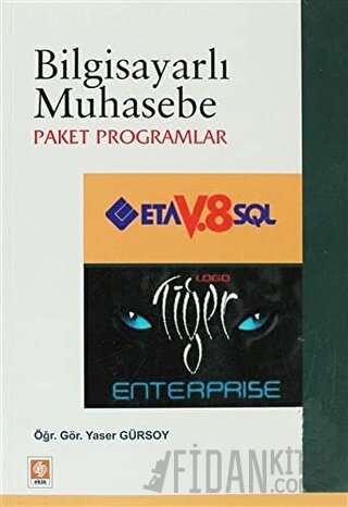 Bilgisayarlı Muhasebe - Paket Programlar Yaser Gürsoy