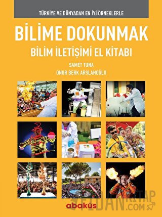 Bilime Dokunmak Bilim İletişimi El Kitabı Samet Tuna