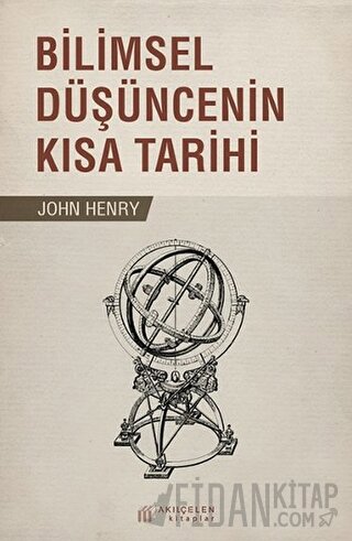 Bilimsel Düşüncenin Kısa Tarihi John Henry