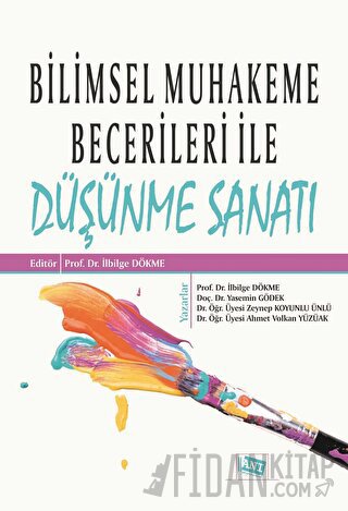 Bilimsel Muhakeme Becerileri ile Düşünme Sanatı Ahmet Volkan Yüzüak