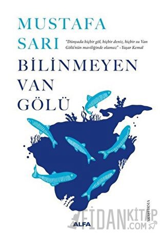 Bilinmeyen Van Gölü Mustafa Sarı