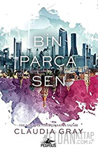 Bin Parça Sen (Ciltli) Claudia Gray