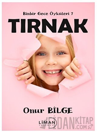 Binbir Gece Öyküleri 7 Tırnak Onur Bilge