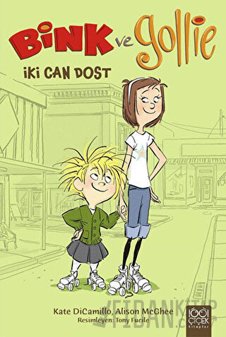 Bink ve Gollie : İki Can Dost Alison McGhee