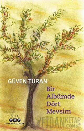 Bir Albümde Dört Mevsim Güven Turan