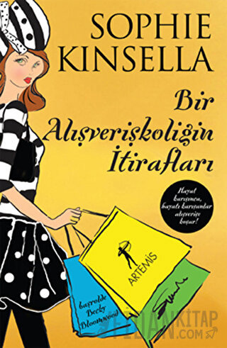 Bir Alışverişkoliğin İtirafları Sophie Kinsella