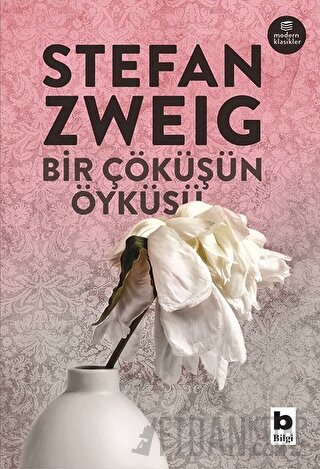 Bir Çöküşün Öyküsü Stefan Zweig