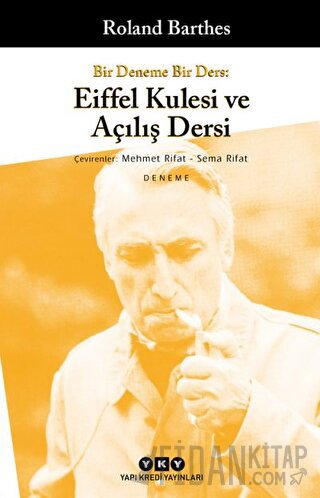 Bir Deneme Bir Ders: Eiffel Kulesi ve Açılış Dersi Roland Barthes