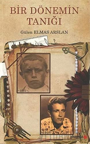 Bir Dönemin Tanığı Gülen Elmas Arslan