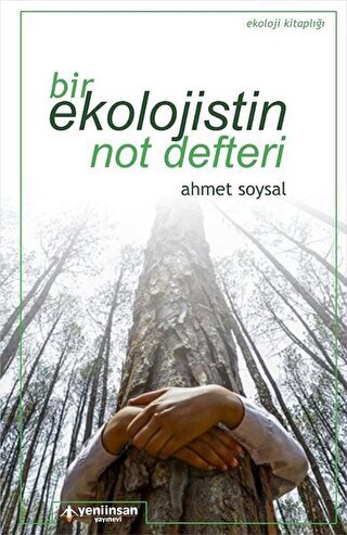 Bir Ekolojistin Not Defteri Ahmet Soysal