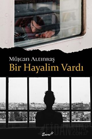 Bir Hayalim Vardı Müjgan Altınbaş