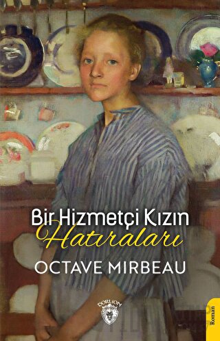 Bir Hizmetçi Kızın Hatıraları Octave Mirbeau