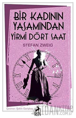 Bir Kadının Yaşamından Yirmi Dört Saat Stefan Zweig