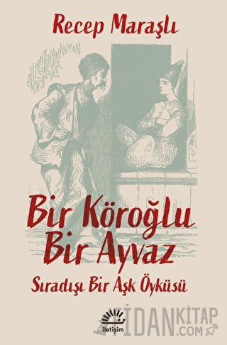 Bir Köroğlu Bir Ayvaz Recep Maraşlı