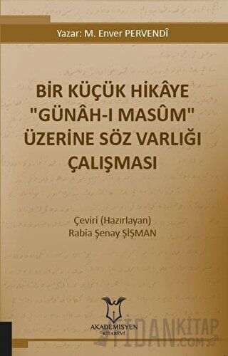 Bir Küçük Hikaye "Günah-ı Masum" Üzerine Söz Varlığı Çalışması M. Enve