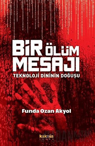 Bir Ölüm Mesajı Funda Ozan Akyol