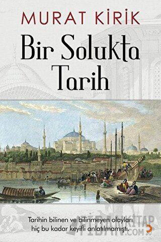 Bir Solukta Tarih Murat Kirik