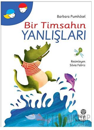 Bir Timsahın Yanlışları Barbara Pumhösel