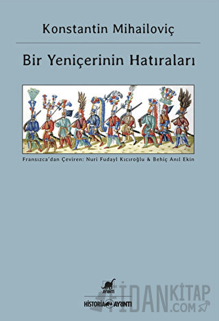 Bir Yeniçerinin Hatıraları Konstantin Mihailoviç