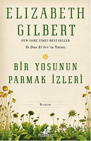 Bir Yosunun Parmak İzleri Elizabeth Gilbert