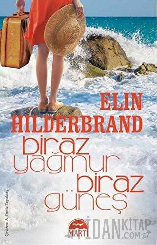 Biraz Yağmur Biraz Güneş Elin Hilderbrand