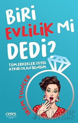 Biri Evlilik Mi Dedi ? İrem Tunçer