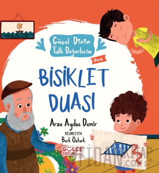 Bisiklet Duası - Güzel Dinim Tatlı Değerlerim Arzu Aydos Demir