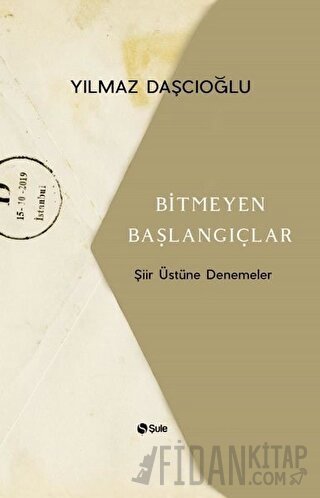 Bitmeyen Başlangıçlar Yılmaz Daşçıoğlu