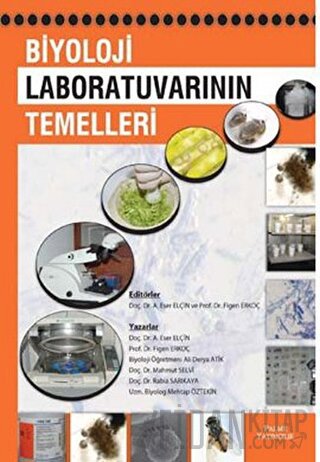 Biyoloji Laboratuvarının Temelleri Mehmet Öztekin